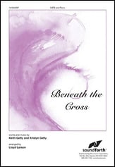 Beneath the Cross SATB choral sheet music cover